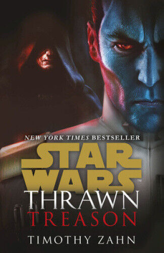 Star Wars: Thrawn: Treason (Book 3) (Star Wars: Thrawn series) by Timothy Zahn