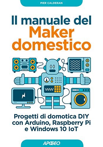 9788850334100 Il manuale del maker domestico. Progetti di domoti...indows 10 IoT