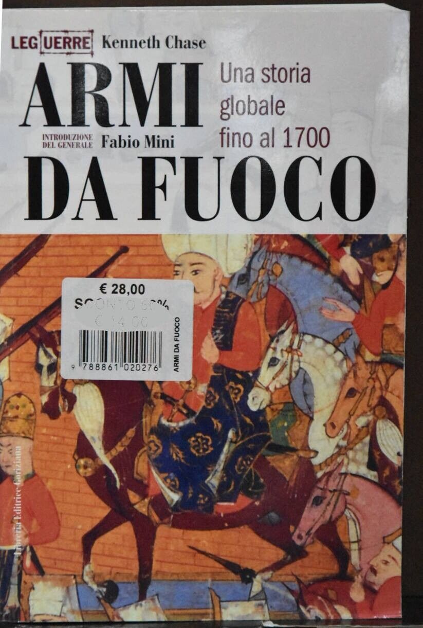 Armi da fuoco una storia globale fino al 1700 (E2)