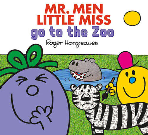 MR. MEN LITTLE MISS GO TO THE ZOO (Mr. Men & Little Miss Everyday) (Mr. Men &