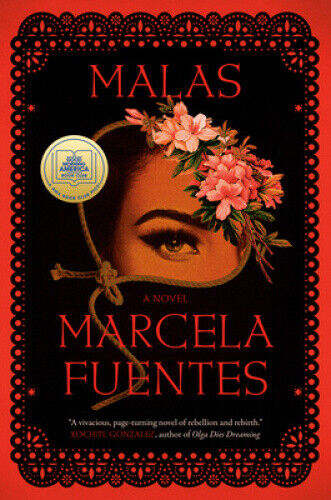 Malas: A Novel by Fuentes, Marcela