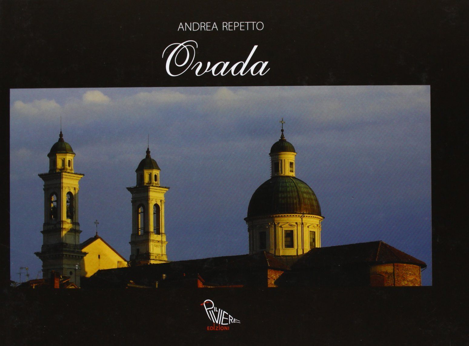 Libri Andrea Repetto - Ovada. Ediz. Illustrata