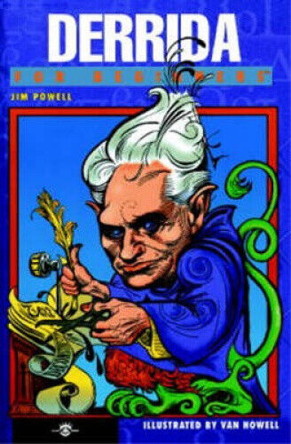 Derrida for Beginners (For Beginners) by Jim Powell