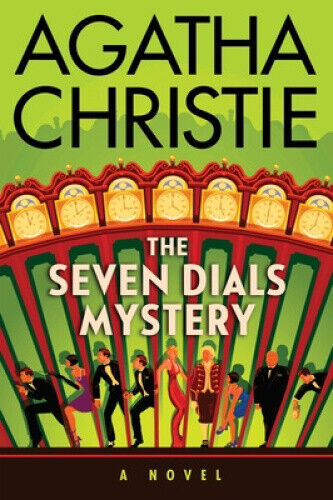 The Seven Dials Mystery by Agatha Christie