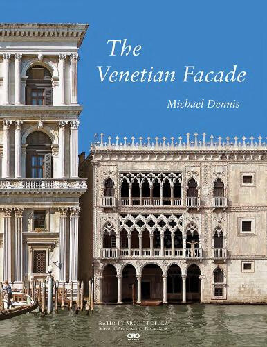 The Venetian Façade by Michael Dennis