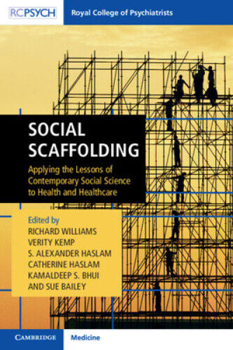 Social Scaffolding: Applying the Lessons of Contemporary Social Science to