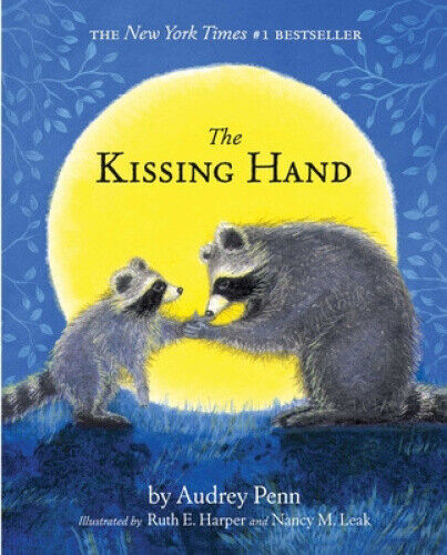 The Kissing Hand (Kissing Hand Series The) by Penn, Audrey