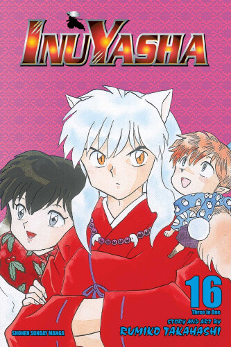 Inuyasha (VIZBIG Edition), Vol. 16 (Inuyasha (VIZBIG Edition))