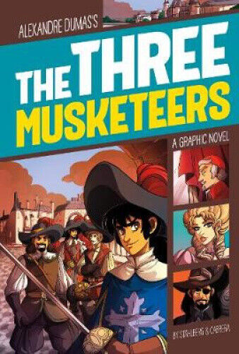 The Three Musketeers (Graphic Revolve) by Eva Cabrera