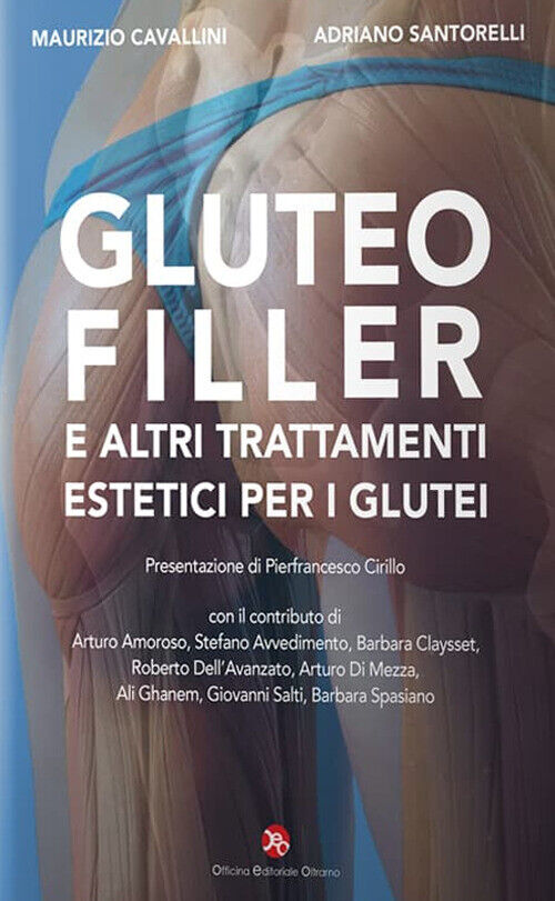 Gluteofiller. E Altri Trattamenti Estetici Per I Glutei