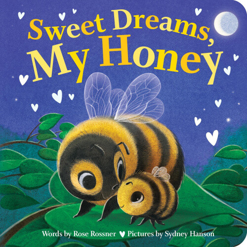 Sweet Dreams, My Honey (Punderland) by Rose Rossner