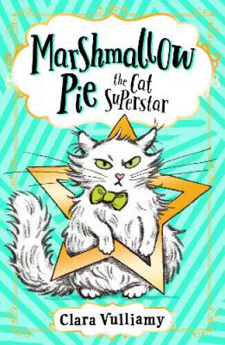 Marshmallow Pie The Cat Superstar (Marshmallow Pie the Cat Superstar)