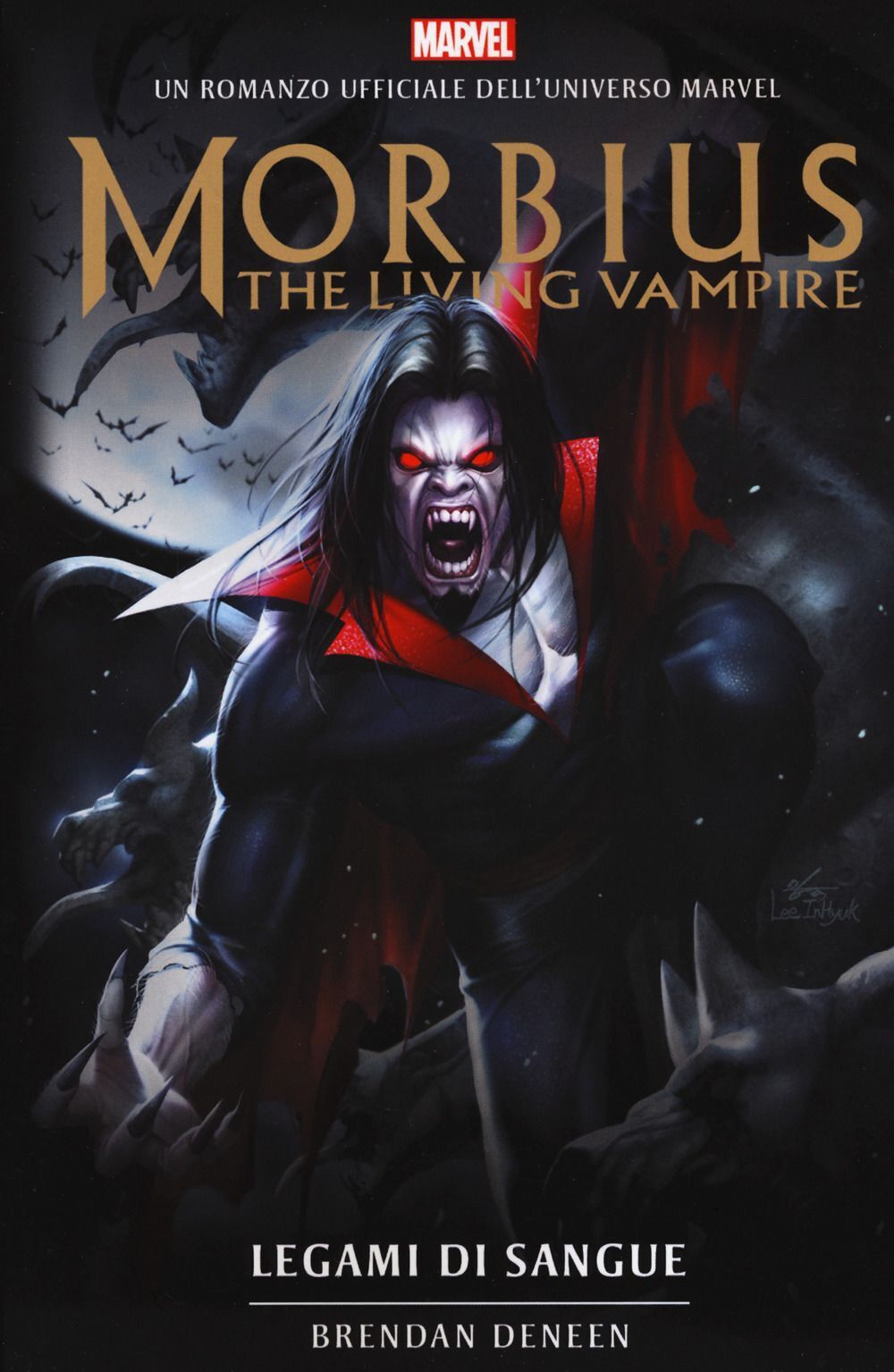 Libri Deneen Brendan - Legami Di Sangue. Morbius