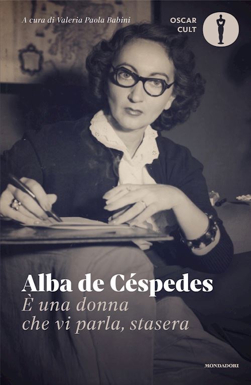 E UNA DONNA CHE VI PARLA, STASERA  - DE CESPEDES ALBA, BABINI V. P. (Curatore) -