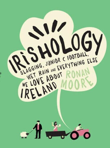 Irishology: Slagging, Junior C Football, Wet Rain and everything else we love