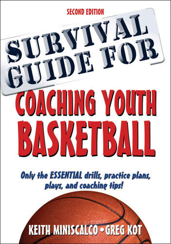 Survival Guide for Coaching Youth Basketball (Survival Guide)
