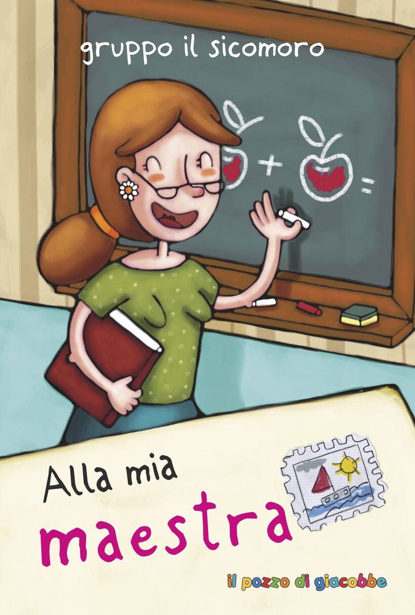 ALLA MIA MAESTRA. EDIZ. ILLUSTRATA - VECCHINI SILVIA 9788861241275