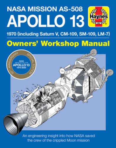 NASA Mission As-508 Apollo 13 Owners' Workshop Manual: 1970 (Including Saturn