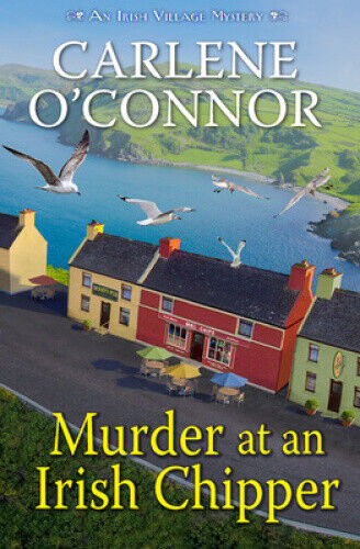 Murder at an Irish Chipper (Irish Village Mystery An) by O'Connor, Carlene