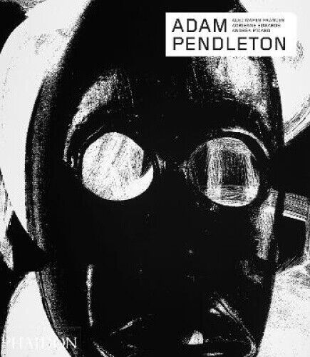 Adam Pendleton (Phaidon Contemporary Artists Series) by Edwards, Adrienne