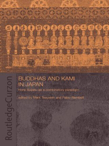 Buddhas and Kami in Japan: Honji Suijaku as a Combinatory Paradigm