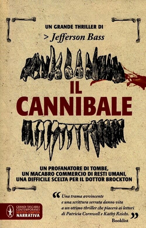 Il cannibale. Thriller di Jefferson Bass - Ed. Newton & Compton