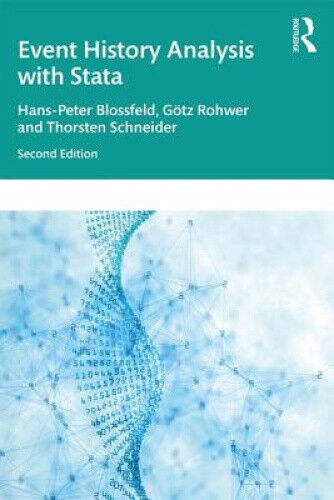 Event History Analysis With Stata: 2nd Edition by Blossfeld, Hans-Peter