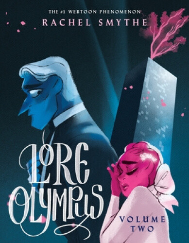 Lore Olympus Volume Two: UK Edition: The multi-award winning Sunday Times