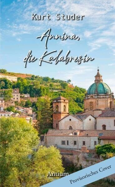 Studer, K Annina, Die Kalabresin - (German Import) Book NUOVO