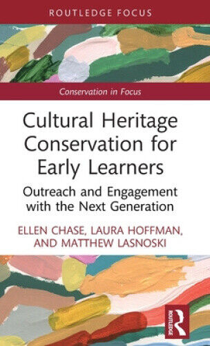 Cultural Heritage Conservation for Early Learners: Outreach and Engagement