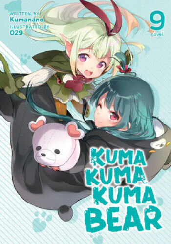 Kuma Kuma Kuma Bear (Light Novel) Vol. 9 (Kuma Kuma Kuma Bear (Light Novel))