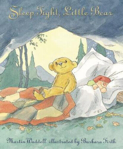 Sleep Tight, Little Bear (Can't You Sleep, Little Bear?) by Martin Waddell