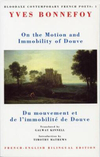 On the Motion & Immobility of Douve: Du mouvement et de l'immobilité de Douve