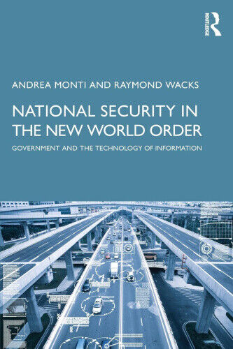 National Security in the New World Order: Government and the Technology of
