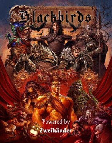 Blackbirds RPG: Powered by Zweihander RPG by Ryan Verniere