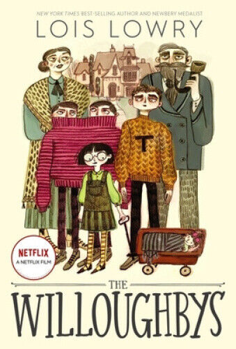 Willoughbys,The: willoughbys by Lowry Lois Lowry