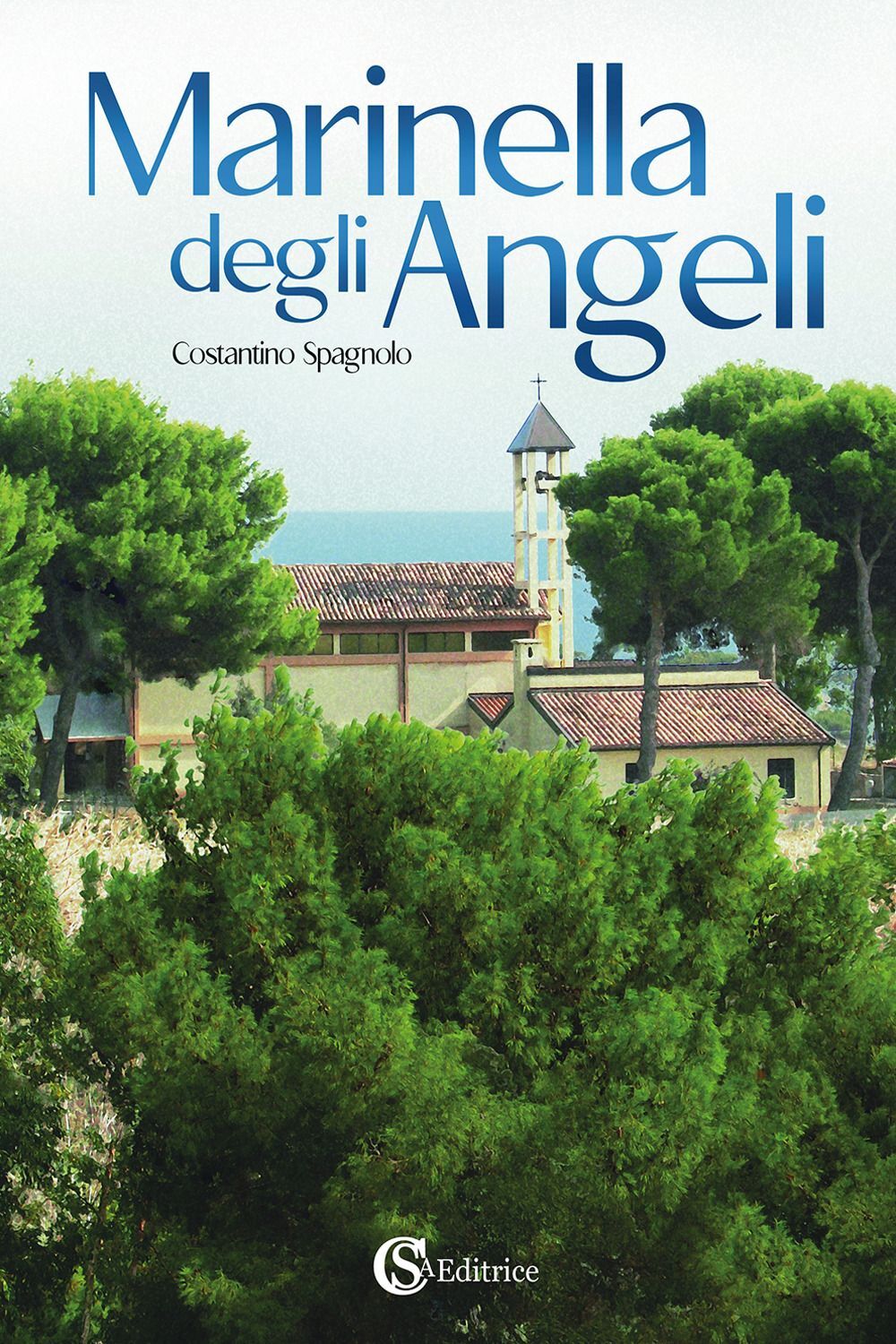 Libri Spagnolo Costantino - Marinella Degli Angeli