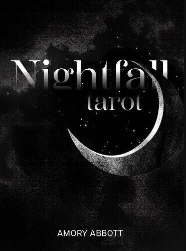 Nightfall Tarot by Abbott, Amory