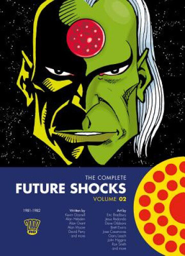 The Complete Future Shocks, Volume Two (The Complete Future Shocks)