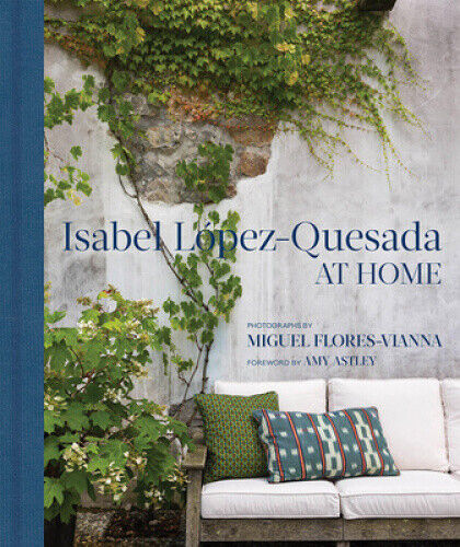 At Home: Isabel López-Quesada at Home by Miguel Flores Vianna