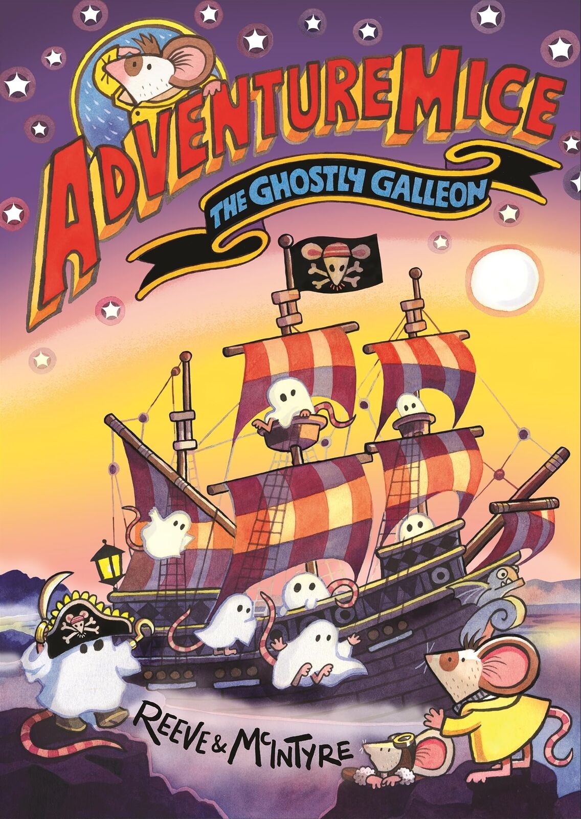 Philip Reeve Sarah McIntyre Adventuremice: The Ghostly Galleon (Tascabile)