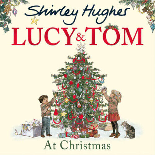 Lucy and Tom at Christmas (Lucy and Tom) by Hughes, Shirley