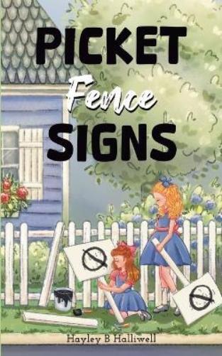 Hayley B Halliwell Picket Fence Signs (Tascabile)