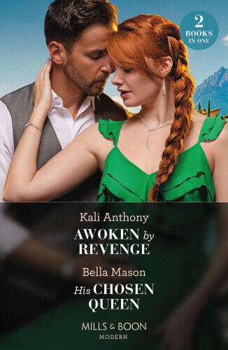 Awoken By Revenge / His Chosen Queen: Awoken by Revenge / His Chosen Queen