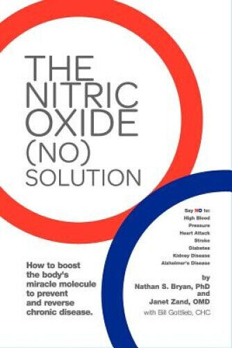 The Nitric Oxide (No) Solution by Bryan, Nathan