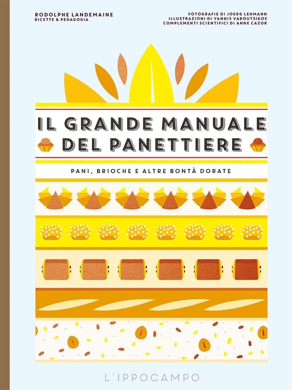 Libri Rodolphe Lendemaine - Il Grande Manuale Del Panettiere