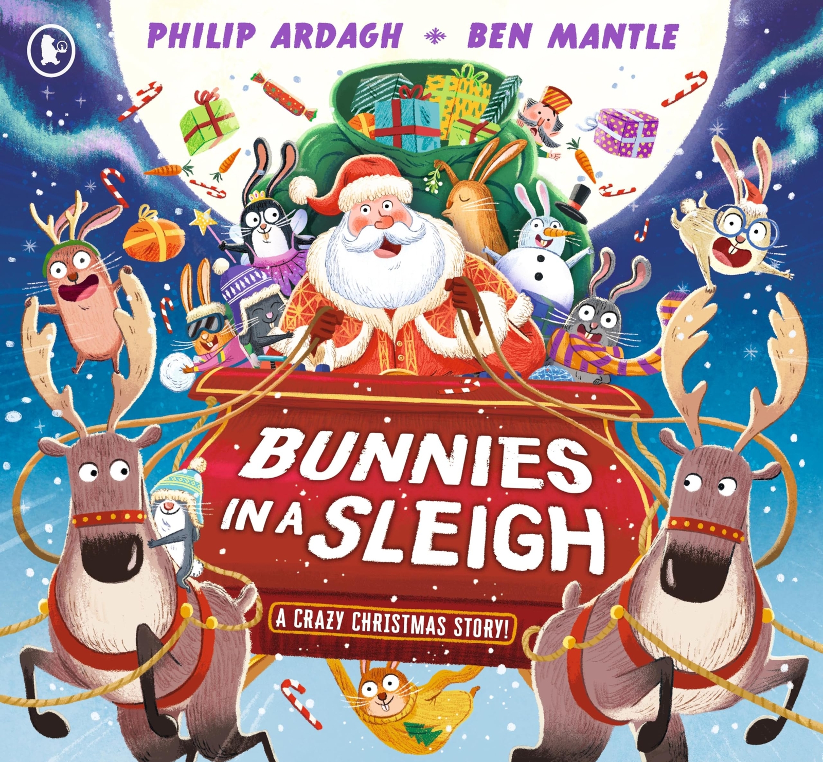 Philip Ardagh Ben Mantl Bunnies in a Sleigh: A Crazy Christmas Story (Tascabile)