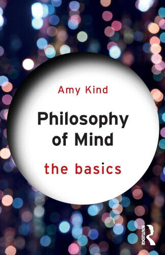 Philosophy of Mind: The Basics: The Basics (The Basics) by Kind, Amy