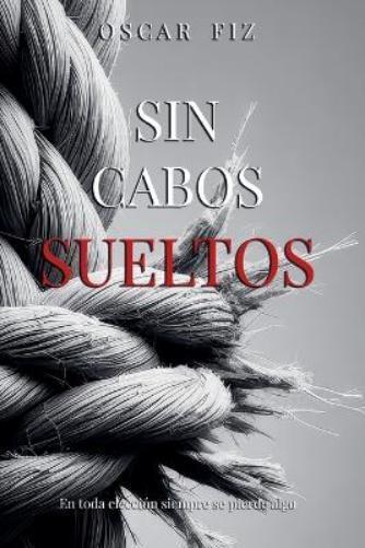 Oscar Fiz Sin cabos sueltos (Tascabile)
