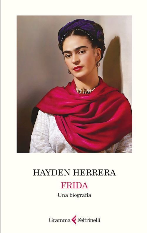 FRIDA. UNA BIOGRAFIA  - HERRERA HAYDEN, NADOTTI M. (Curatore) - GRAMMA